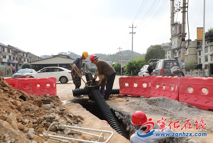 寧化：污水管網改造解民憂